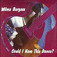 Wilma Burgess - Could I Have This Dance